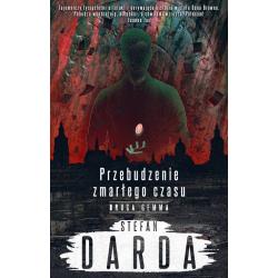 DRUGA GEMMA. PRZEBUDZENIE ZMARŁEGO CZASU