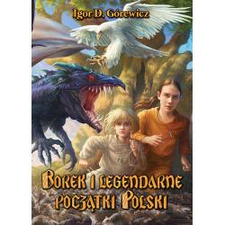 BOREK I LEGENDARNE POCZĄTKI POLSKI