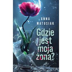 GDZIE JEST MOJA ŻONA
