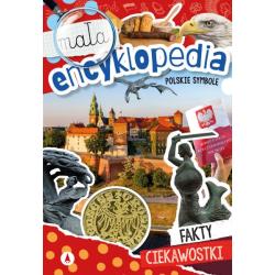 POLSKIE SYMBOLE. MAŁA ENCYKLOPEDIA