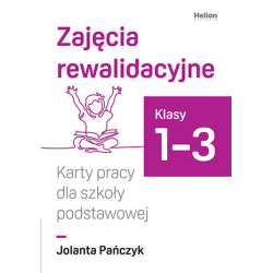 ZAJĘCIA REWALIDACYJNE KARTY PRACY DLA SZKOŁY PODSTAWOWEJ KLASY 1-3