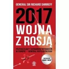 2017 WOJNA Z ROSJĄ Richard Shirreff
