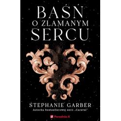 BAŚŃ O ZŁAMANYM SERCU