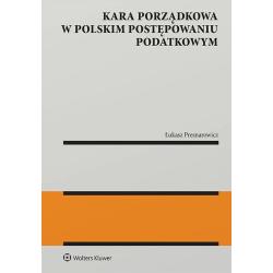 KARA PORZĄDKOWA W POLSKIM POSTĘPOWANIU PODATKOWYM