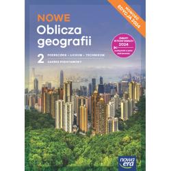 GEOGRAFIA 2 OBLICZA GEOGRAFII PODRĘCZNIK DLA LICEUM I TECHNIKUM ZAKRES PODSTAWOWY