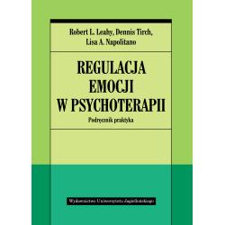 REGULACJA EMOCJI W PSYCHOTERAPII