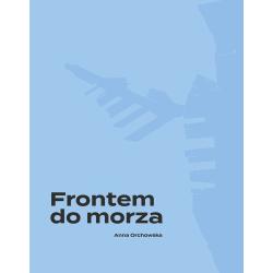FRONTEM DO MORZA. PLAN, BUDOWA I ARCHITEKTURA PORTU W GDYNI