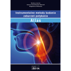 INSTRUMENTALNE METODY BADANIA ZABURZEŃ POŁYKANIA
