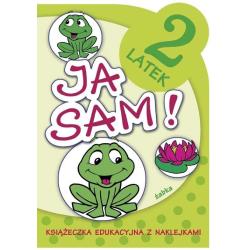 JA SAM! ŻABKA. 2-LATEK. KSIĄŻECZKA EDUKACYJNA Z NAKLEJKAMI