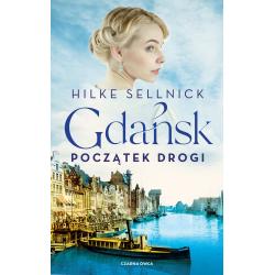 GDAŃSK. POCZĄTEK DROGI