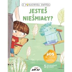 JESTEŚ NIEŚMIAŁY Z PORADNIKA SMYKA