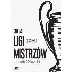 30 LAT LIGI MISTRZÓW
