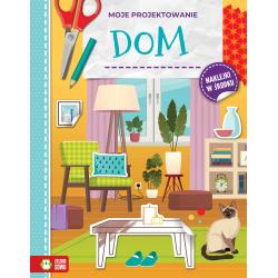 DOM. MOJE PROJEKTOWANIE