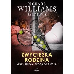 ZWYCIĘSKA RODZINA. VENUS, SERENA I DROGA DO SUKCESU