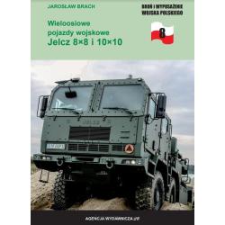 WIELOOSIOWE POJAZDY WOJSKOWE. JELCZ 8X8 I 10X10