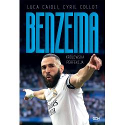 KARIM BENZEMA. KRÓLEWSKA PERFEKCJA