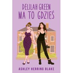 DELILAH GREEN MA TO GDZIEŚ