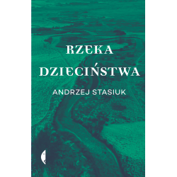 RZEKA DZIECIŃSTWA