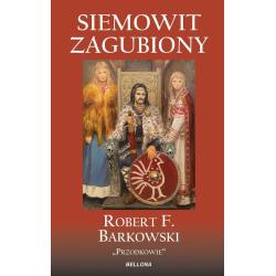 SIEMOWIT ZAGUBIONY. PRZODKOWIE
