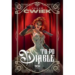 TO PO DIABLE. DIABELSKA SUKCESJA
