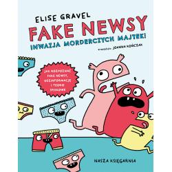 FAKE NEWSY. INWAZJA MORDERCZYCH MAJTEK!