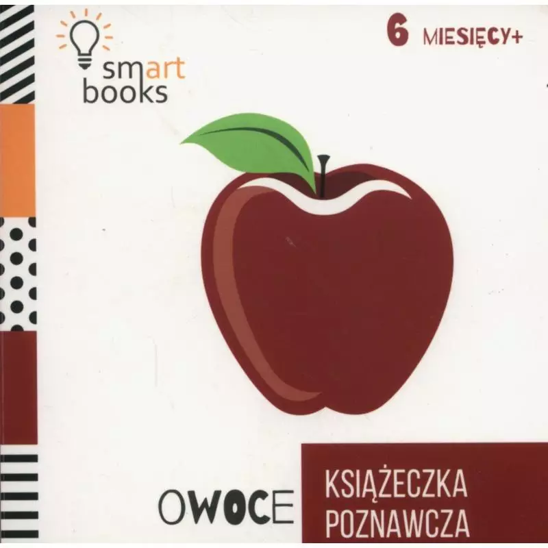 OWOCE KSIĄŻECZKA POZNAWCZA 6 M+ - Smart Books