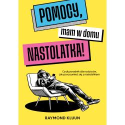 POMOCY, MAM W DOMU NASTOLATKA!