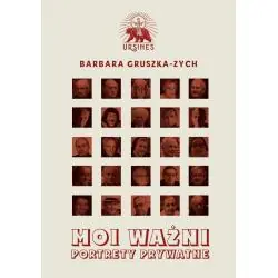 MOI WAŻNI. PORTRETY PRYWATNE