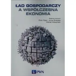 ŁAD GOSPODARCZY A WSPÓŁCZESNA EKONOMIA
