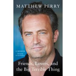 FRIENDS LOVERS AND THE BIG TERRIBLE THING