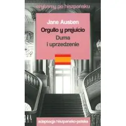 ORGULLO Y PREJUICIO / DUMA I UPRZEDZENIE. CZYTAMY PO HISZPAŃSKU