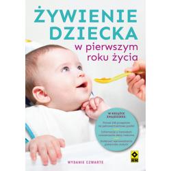 ŻYWIENIE DZIECKA W PIERWSZYM ROKU ŻYCIA