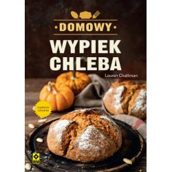 DOMOWY WYPIEK CHLEBA