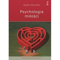 PSYCHOLOGIA MIŁOŚCI. INTYMNOŚĆ, NAMIĘTNOŚĆ, ZOBOWIĄZANIE