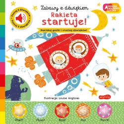 RAKIETA STARTUJE! AKADEMIA MĄDREGO DZIECKA. ZABAWY Z DŹWIĘKIEM