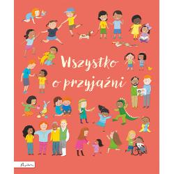WSZYSTKO O PRZYJAŹNI