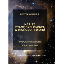 NAPISZ PRACĘ DYPLOMOWĄ W MICROSOFT WORD