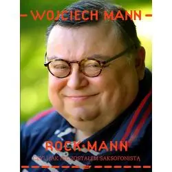 ROCKMANN CZYLI JAK NIE ZOSTAŁEM SAKSOFONISTĄ