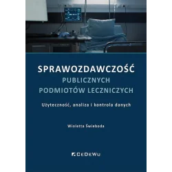 SPRAWOZDAWCZOŚĆ PUBLICZNYCH PODMIOTÓW LECZNICZYCH