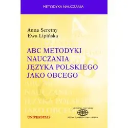 ABC METODYKI NAUCZANIA JĘZYKA POLSKIEGO JAKO OBCEGO