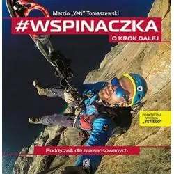 WSPINACZKA. O KROK DALEJ. PODRĘCZNIK DLA ZAAWANSOWANYCH
