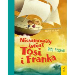 NIESAMOWITY ŚWIAT TOSI I FRANKA