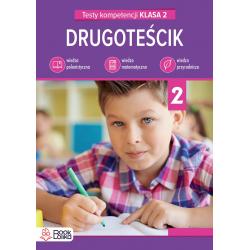 DRUGOTEŚCIK. TESTY KOMPETENCJI KLASA 2