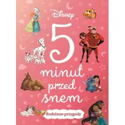DISNEY. 5 MINUT PRZED SNEM. RODZINNE PRZYGODY