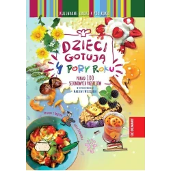 DZIECI GOTUJĄ. 4 PORY ROKU
