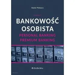 BANKOWOŚĆ OSOBISTA. PERSONAL BANKING, PREMIUM BANKING