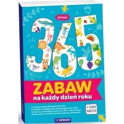 PONAD 365 ZABAW NA KAŻDY DZIEŃ W ROKU