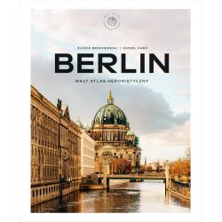 BERLIN. MAŁY ATLAS HEDONISTYCZNY