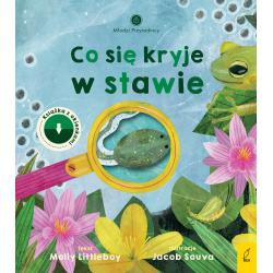 CO SIĘ KRYJE W STAWIE. MŁODZI PRZYRODNICY
