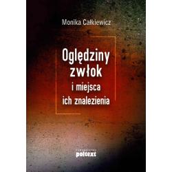 OGLĘDZINY ZWŁOK I MIEJSCA ICH ZNALEZIENIA